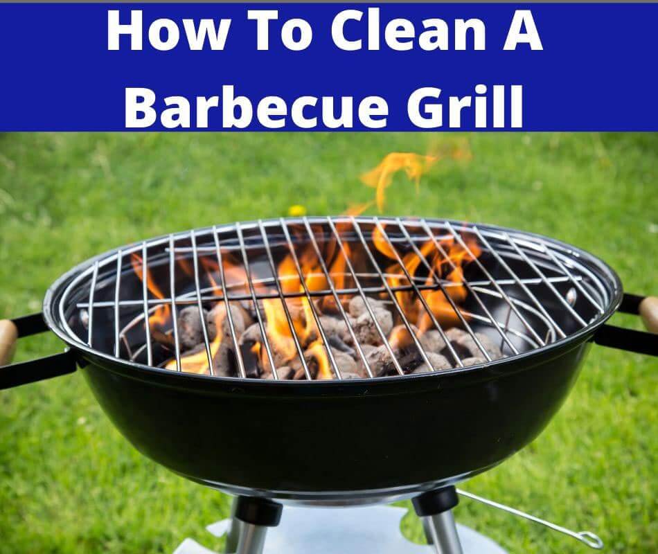 how to clean a barbecue grill
